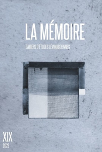 Cahiers d'Etudes Lévinassiennes N° 19 : La mémoire - Brenner Carine