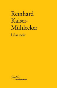 Lilas noir - Kaiser-Mühlecker Reinhard ; Le Lay Olivier