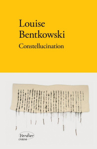 Constellucination - Bentkowski Louise
