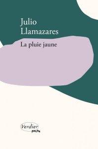 La pluie jaune - Llamazares Julio ; Planel Michèle