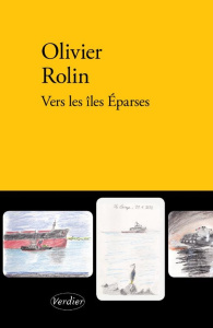 Vers les îles Eparses - Rolin Olivier