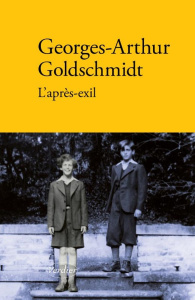 L'après-exil. Suivi de La langue d'après - Goldschmidt Georges-Arthur ; Masson Jean-Yves
