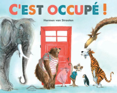 C'est occupé ! - Van Straaten Harmen ; Seelow Alice