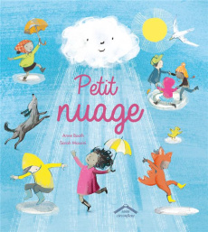 Petit nuage - Booth Anne ; Massini Sarah ; Cornec Félix