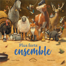 Plus forts ensemble - Vaught Susan ; Murphy Kelly ; Cornec Félix