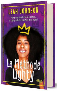 La méthode Lighty - Johnson Leah ; Papillon Anaïs