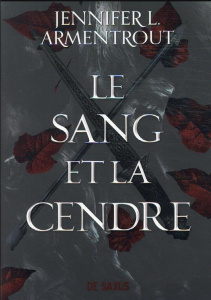 le sang et la cendre - Armentrout