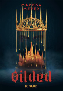 Gilded Tome 1 - Meyer Marissa ; Mousnier-Lompré Arnaud