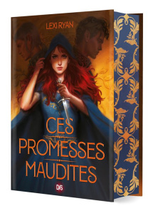 Ces promesses maudites Tome 1 . Edition collector - Ryan Lexi ; Collon Hélène