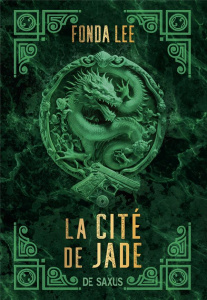Les Os Emeraude Tome 1 : La Cité de jade - Lee Fonda ; Houi Gaspard