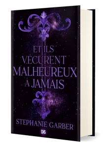Il était une fois un coeur brisé Tome 2 : Et ils vécurent malheureux à jamais. Edition collector - Garber Stephanie ; Imbert Patrick ; Allyn Virginia