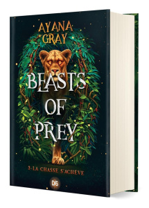 Beasts of prey Tome 3 : La chasse s'achève - Gray Ayana ; Houi Gaspard