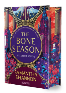 The Bone Season Tome 3 : Le chant se lève. Edition collector - Shannon Samantha ; Kuntzer Benjamin ; Faccini Emil