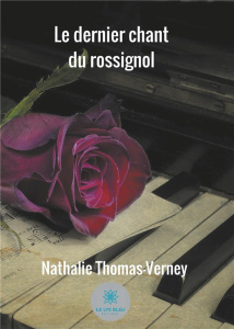 LE DERNIER CHANT DU ROSSIGNOL - THOMAS-VERNEY N.