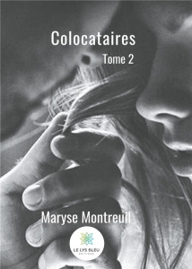 COLOCATAIRES, TOME 2 - MONTREUIL MARYSE