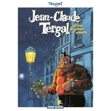 Jean-Claude Tergal Tome 2 : Jean-Claude Tergal attend le grand amour - Tronchet Didier ; Jimenez Jaime