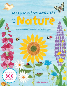 Mes premières activités de la nature. Gommettes dessins et coloriages - Pym Christine