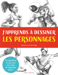 J'apprends à dessiner les personnages - Hodge Susie ; Gray Peter
