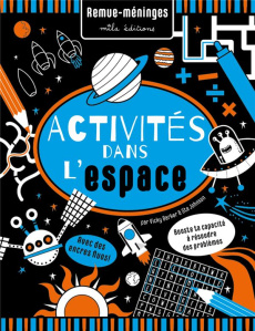 Activités dans l'espace - Barker Vicky ; Johnson Ste ; Emont Héloïse