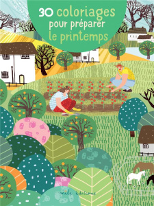 30 coloriages ambiance printanière - COLLECTIF