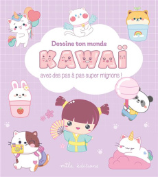 Dessine ton monde kawaii. Avec des pas à pas super mignons ! - Ekpo Dorine