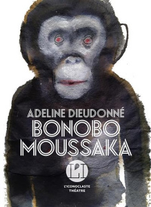 Bonobo Moussaka - Dieudonné Adeline