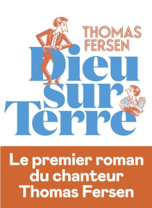 Dieu sur Terre - Fersen Thomas