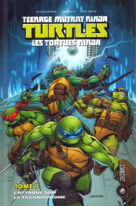 Les Tortues Ninja Tome 7 : L'attaque sur le technodrome - Eastman Kevin ; Waltz Tom ; Smith Cory ; Curnow Bo