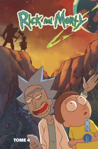 Rick & Morty Tome 4 - Starks Kyle ; Cannon C. J. ; Ellerby Marc