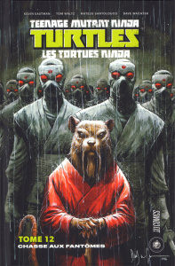 Teenage Mutant Ninja Turtles - Les Tortues ninja Tome 12 : Chasse aux fantômes - Eastman ; Waltz ; Santolouco ; Wachter