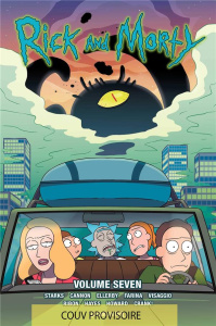 Rick & Morty Tome 7 - Harmon Dan ; Roiland Justin ; Starks Kyle ; Cannon