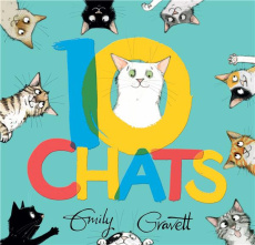 10 chats - Gravett Emily ; Shahin Sarah