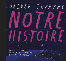 Notre histoire - Jeffers Oliver ; Elland-Goldsmith Rosalind