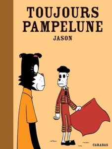 Toujours Pampelune - JASON