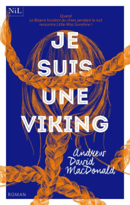Je suis une viking - MacDonald Andrew David ; Leÿs Valentine