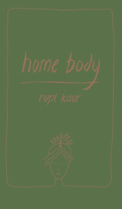 Home body. Edition collector - Kaur Rupi ; Rolland Sabine
