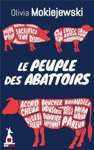 Le peuple des abattoirs - Mokiejewski Olivia