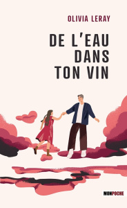 De l'eau dans ton vin - Leray Olivia