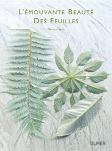 L'émouvante beauté des feuilles - Jean Gérard