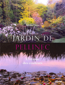 Pellinec. L'ivresse des couleurs - Jean Gérard ; Colin Olivier