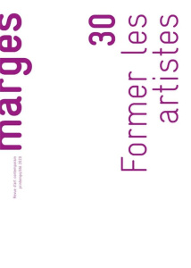 Marges N° 30, printemps-été 2020 : Former les artistes - Glicenstein Jérôme