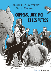 Lucy, Coppens, moi et les autres - Pouydebat Emmanuelle ; Macagno Gilles