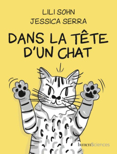 Dans la tête d'un chat - Sohn Lili ; Serra Jessica