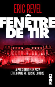 Fenêtre de tir - Revel Eric