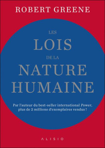 Les lois de la nature humaine - Greene Robert ; Capilla Cécile ; Lafarge Danielle