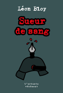 Sueur de sang - Bloy Léon ; Royer Jospeh