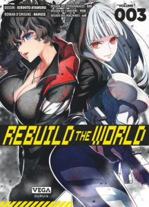 Rebuild the World Tome 3 - Ayamura Kirihito ; Nahuse