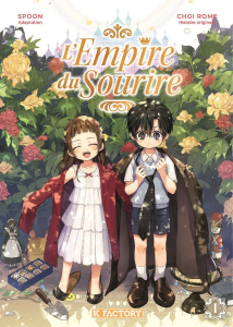 L'Empire du sourire Tome 1 - CHOI ROME/SPOON