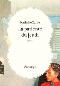 La patiente du jeudi - Zajde Nathalie