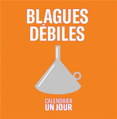 Blagues débiles - COLLECTIF